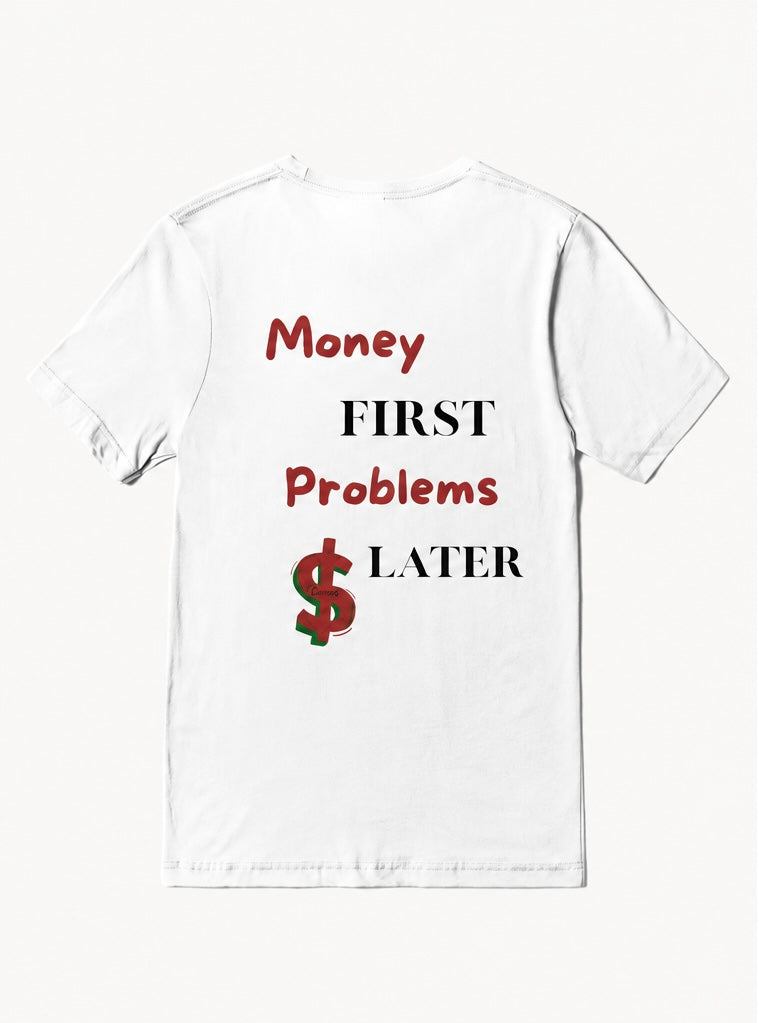 T-shirt "Money First"