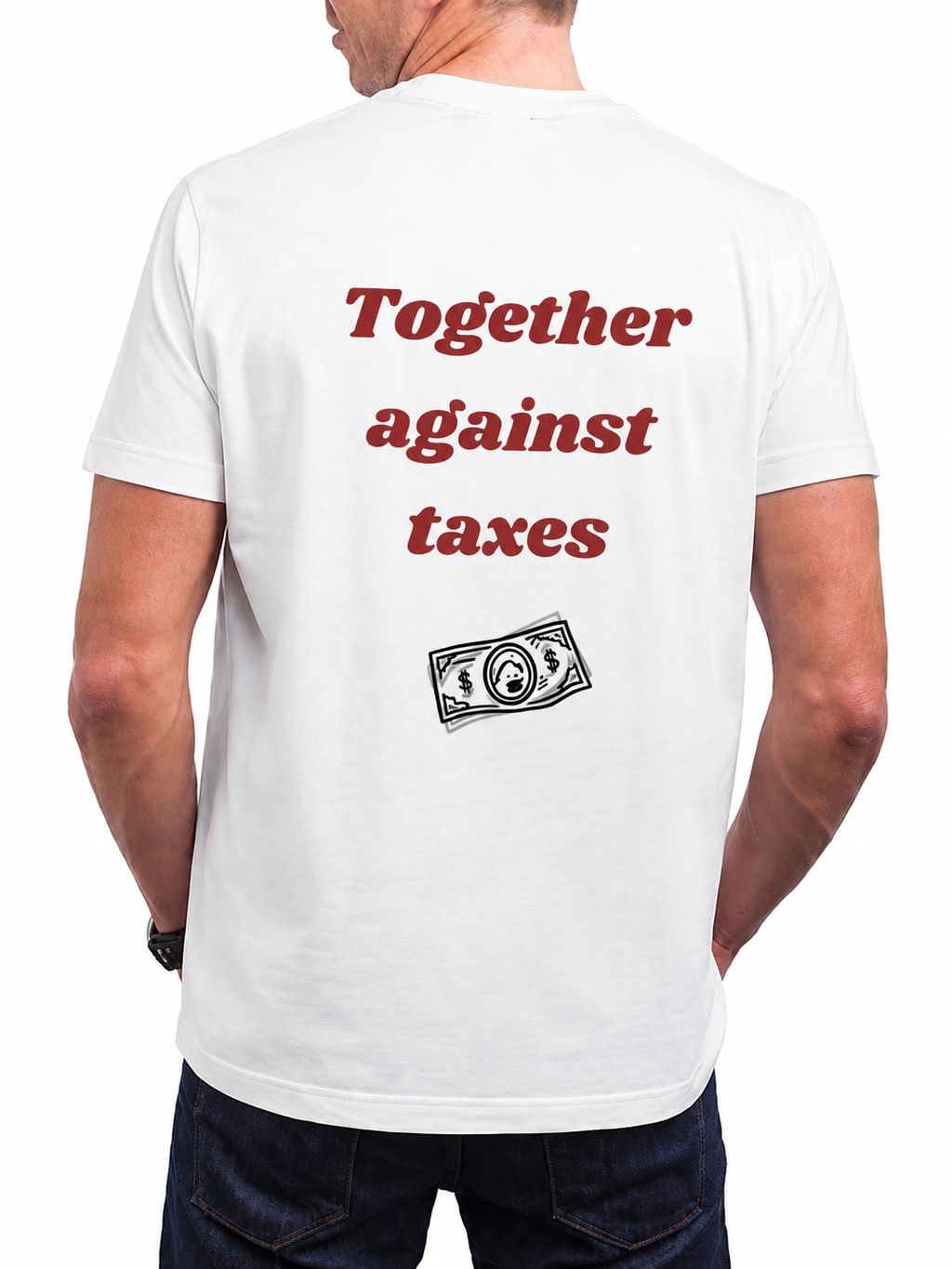 T-shirt “ Together Against Taxes ”